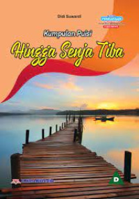 Image of Kumpulan puisi : hingga senja tiba
